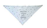 Light Blue 'Amazing Things Will Happen' Bandana With Popper Fastening